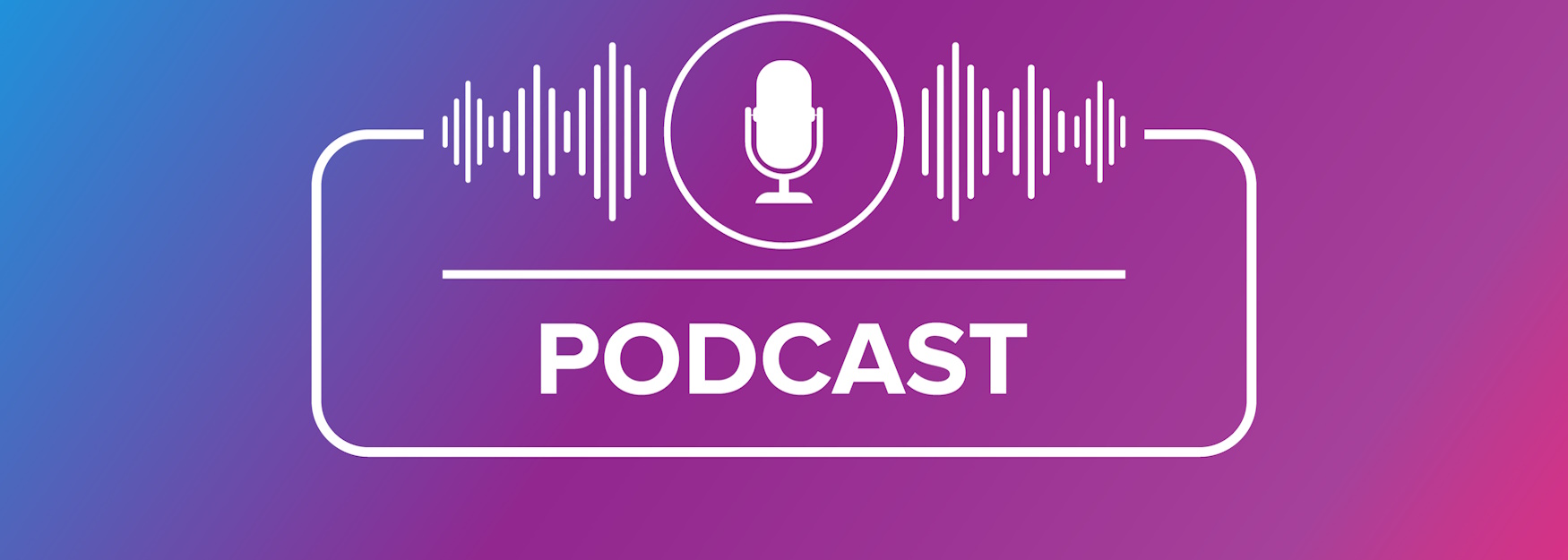 Podcast_iStock-1472922595_1750x625.jpg