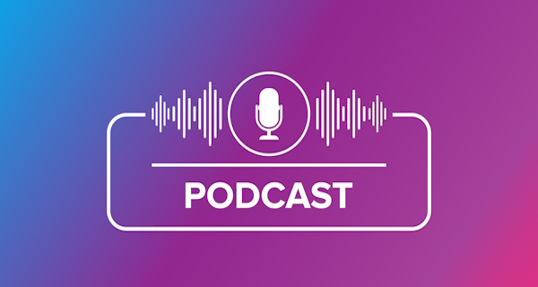 Podcast_iStock-1472922595_600x320.jpg